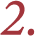 2